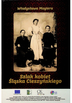 Szlak kobiet Śląska Cieszyńskiego