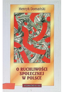 O ruchliwości społecznej w Polsce