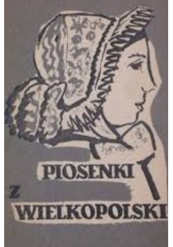 Piosenki w wielkopolski