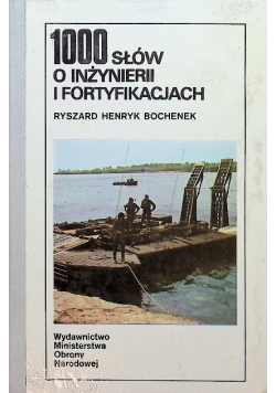 1000 słów o inżynierii i fortyfikacjach