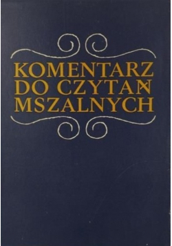 Komentarz do czytań mszalnych Cykl A