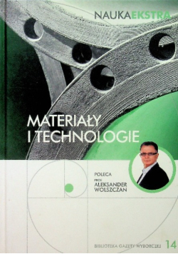 Nauka Ekstra Tom 14 Materiały i technologie