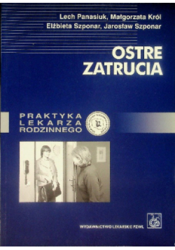 Ostre zatrucia praktyka lekarza rodzinnego
