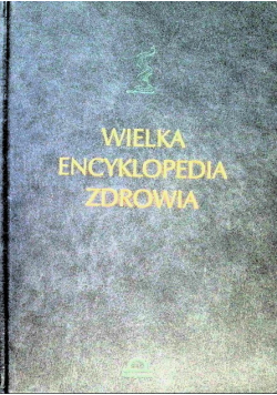 Wielka encyklopedia zdrowia Tom 8