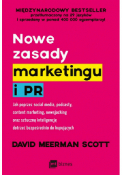 Nowe zasady marketingu i PR