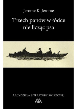 Trzech panów w łódce nie licząc psa