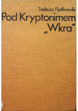 Pod Kryptonimem Wkra