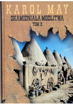 Skamieniała modlitwa Tom 2