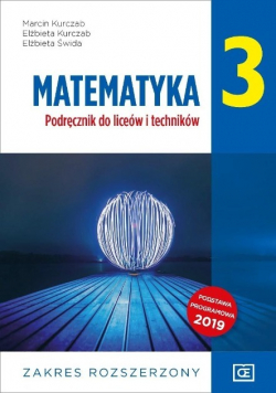 Matematyka 3 Podręcznik do liceów i techników Zakres rozszerzony