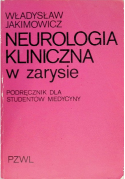 Neurologia kliniczna w zarysie