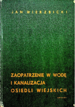 Zaopatrzenie w wodę i kanalizacja osiedli wiejskich