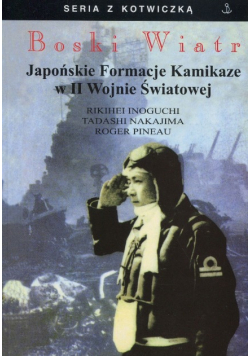 Japońskie formacje  Kamikaze w II Wojnie Światowej