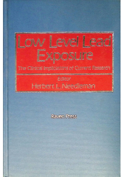 Low Level Lead Exposure The Clinical implications of Current Research