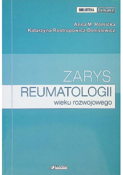 Zarys reumatologii wieku rozwojowego