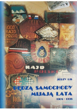 Pędzą samochody mijają lata