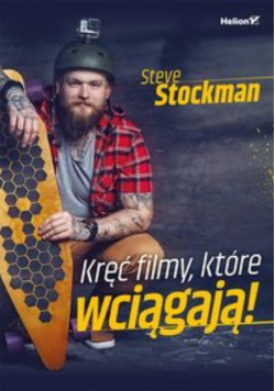 Kręć filmy które wciągają