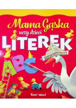 Mama Gąska uczy dzieci literek