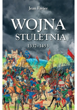 Wojna stuletnia 1337 - 1453