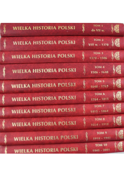 Wielka historia Polski Tom 1 do 10