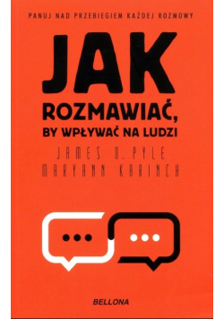 Jak rozmawiać, by wpływać na ludzi