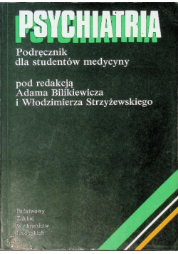 Psychiatria Podręcznik dla studentów medycyny