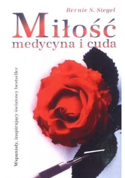 Miłość medycyna i cuda