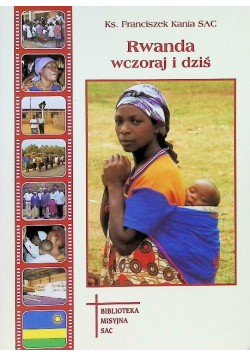 Rwanda wczoraj i dziś
