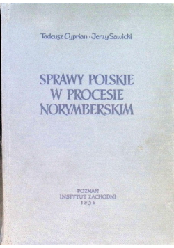 Sprawy polskie w procesie norymberskim