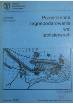 Przestrzenne zagospodarowanie wsi letniskowych