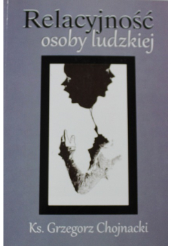 Relacyjność osoby ludzkiej