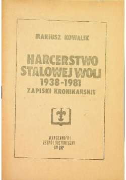 Harcerstwo Stalowej Woli 1938 - 1981