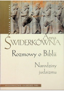 Rozmowy o Biblii Narodziny judaizmu