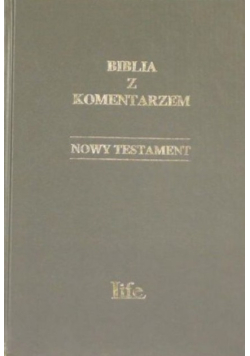 Biblia z komentarzem Nowy Testament