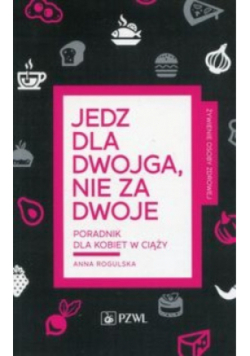 Jedz dla dwojga nie za dwoje