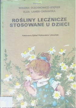 Rośliny lecznicze stosowane u dzieci