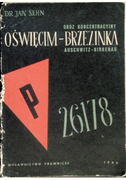 Obóz koncentracyjny Oświęcim Brzezinka