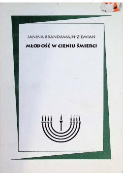 Młodość w cieniu śmierci