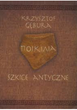 Poikilia. Szkice antyczne