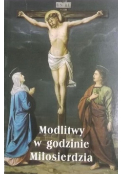 Modlitwy w godzinie Miłosierdzia