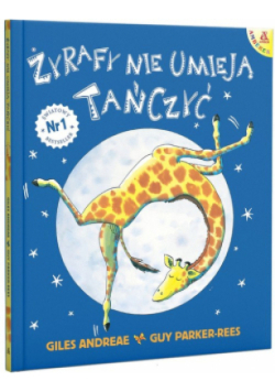 Żyrafy nie umieją tańczyć