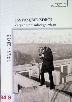 Jastrzębie-Zdrój - Zarys historii młodego miasta