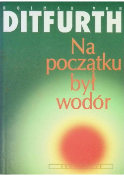 Na początku był wodór