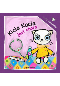 Kicia Kocia jest chora
