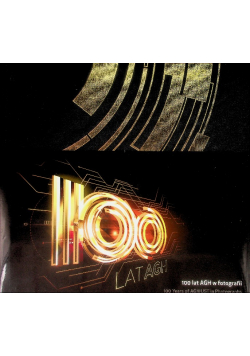 100 lat AGH w fotografii