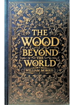 The Wood Beyond the World