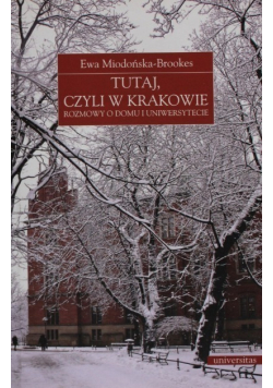 Tutaj czyli w Krakowie
