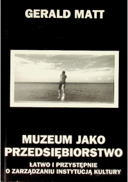 Muzeum jako przedsiębiorstwo