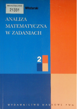 Analiza matematyczna w zadaniach Część 2
