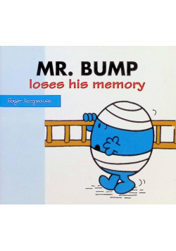 Mr. Bump Loses His Memory