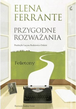 Przygodne rozważania Felietony